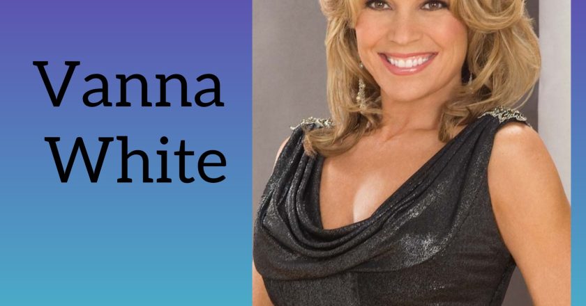Vanna White: Wiki, Age, Bio, Height, Family, Boyfriend, Education, Career, Net Worth, and many more