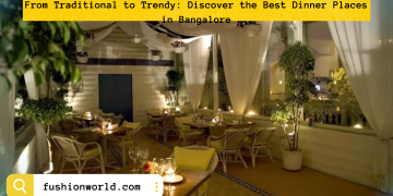 Best Dinner Places in Bangalore