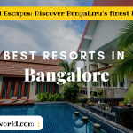  Blissful Escapes: Discover Bengaluru’s finest Resorts 