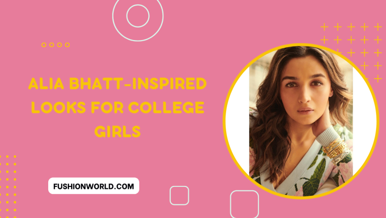 Alia Bhatt-Inspired Looks For College Girls