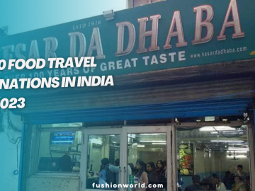 Food Travel Destinations in India for 2023 