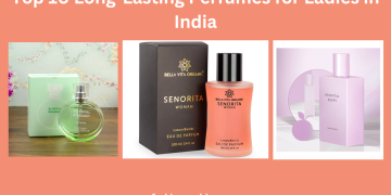 Top 10 Long-Lasting Perfumes for Ladies in India