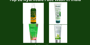 Top 10 Ayurvedic Face Wash in India