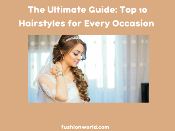 Top Hairstyles for Every Occasion 