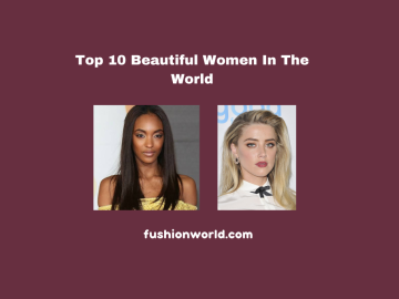 Top Beautiful Women In The World