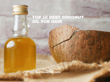 Top Best Coconut Oil For Hair