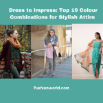 Top Colour Combinations for Stylish Attire 