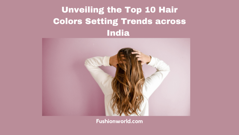 Hair Colors Setting Trends across India