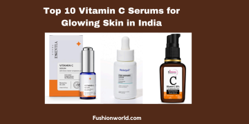 Vitamin C Serums for Glowing Skin in India