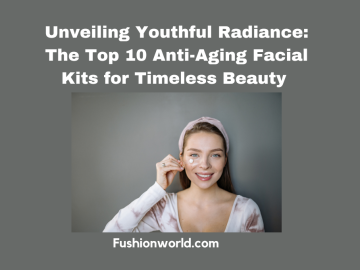 Anti-Aging Facial Kits for Timeless Beauty 
