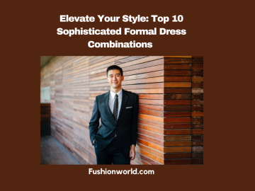 Sophisticated Formal Dress Combinations 