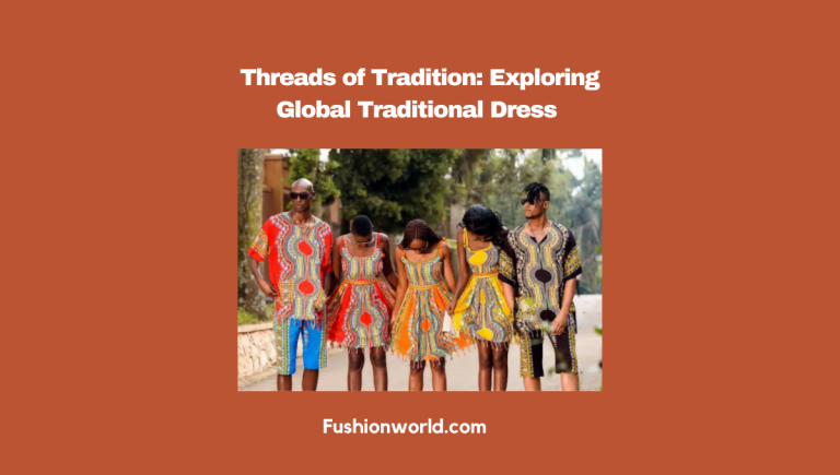 Global Traditional Dress 