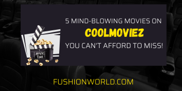 5 Mind-Blowing Movies on Coolmoviez You Can't Afford to Miss!