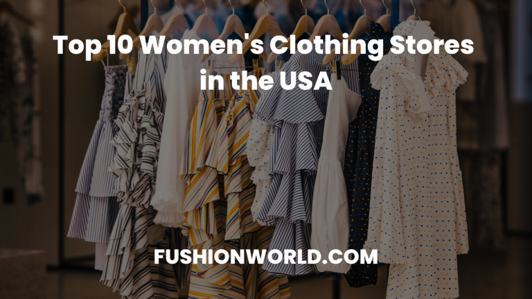 Top 10 Women's Clothing Stores in the USA