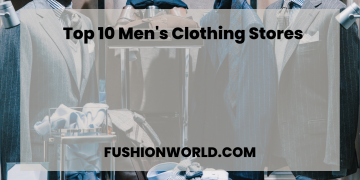 Top 10 Men's Clothing Stores