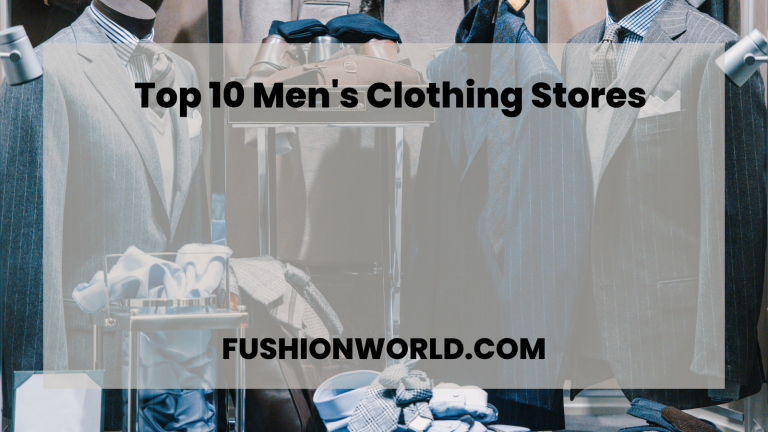 Top 10 Men's Clothing Stores