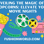 Unveiling the Magic of HD Popcorns: Elevate Your Movie Nights