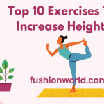Top 10 Exercises To Increase Height 