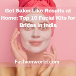 Facial Kits for Brides in India 
