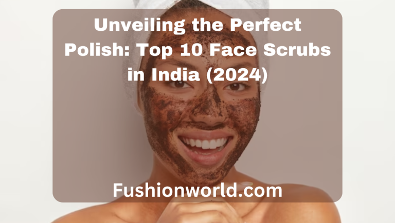 Face Scrubs in India