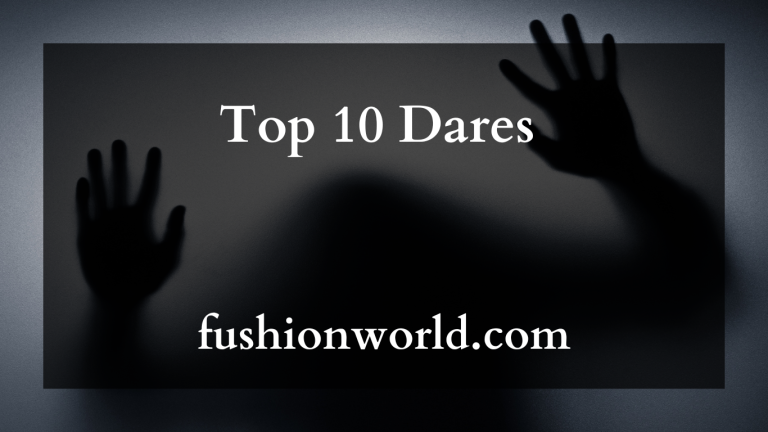 Top 10 Dares