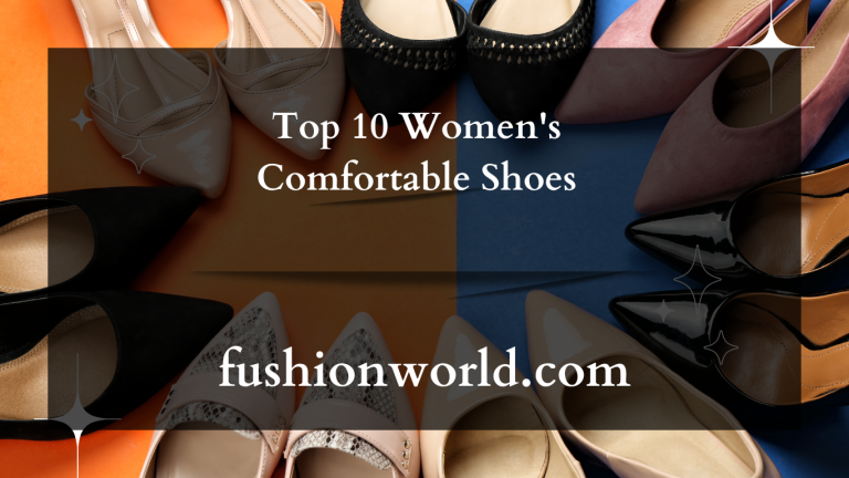 Top 10 Women's Comfortable Shoes