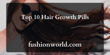 Top 10 Hair Growth Pills