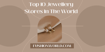 Top 10 Jewellery Stores In The World 