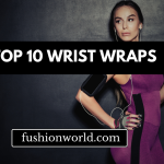 Top 10 Wrist Wraps 