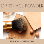 Top 10 Face Powders