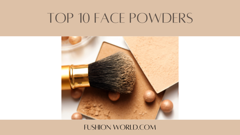 Top 10 Face Powders