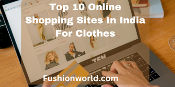 Top Online Shopping Sites In India For Clothes