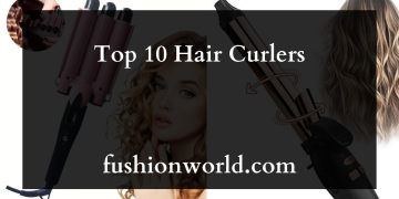 Top 10 Hair Curlers