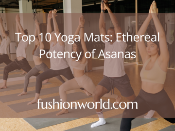 Top 10 Yoga Mats: Ethereal Potency of Asanas
