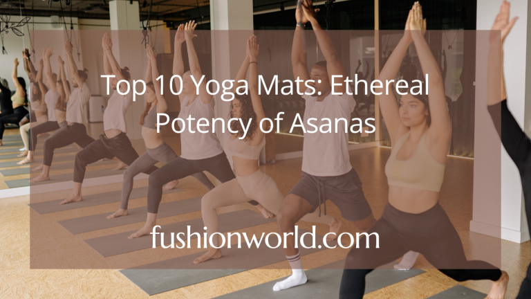 Top 10 Yoga Mats: Ethereal Potency of Asanas