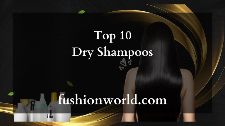 Top 10 Dry Shampoos