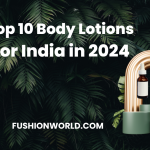 Top 10 Body Lotions for India in 2024
