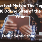 Top 10 Dating Sites of the Year