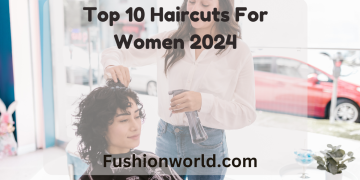 Top Haircuts For Women 2024