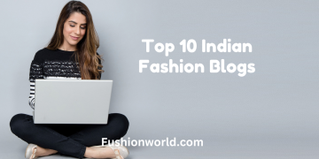 best Indian Fashion Blogs