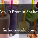 Top 10 Protein Shakes