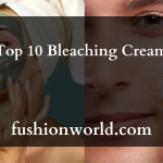 Top 10 Bleaching Creams