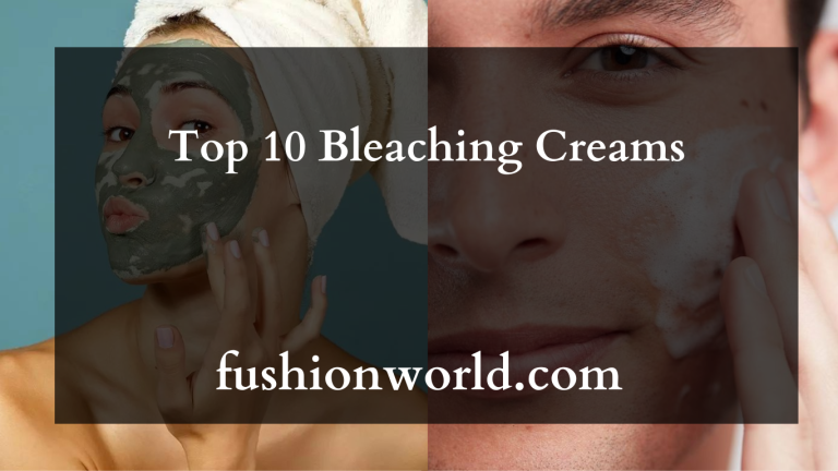 Top 10 Bleaching Creams