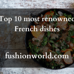 Top 10 most renowned French dishes