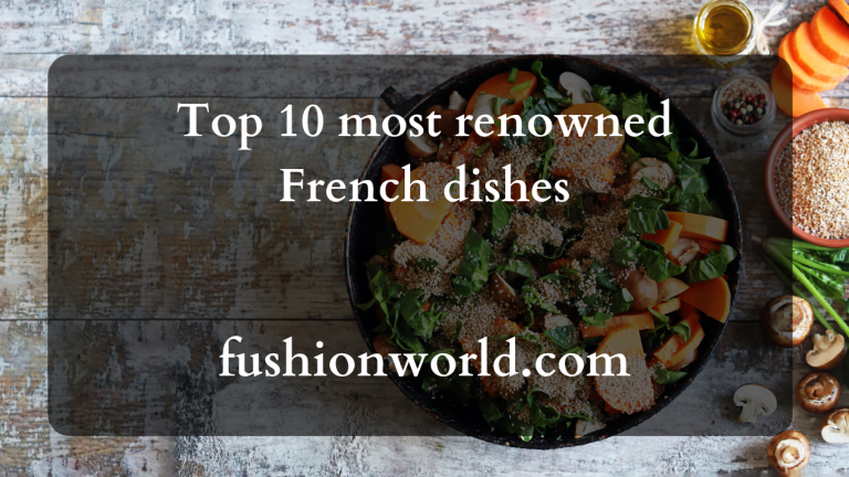 Top 10 most renowned French dishes