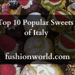 Top 10 Popular Sweets of Italy